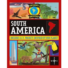 Continents Uncovered: South America