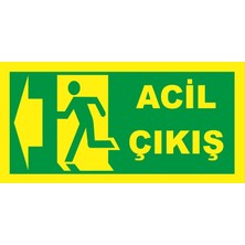 Baysan Yangın Fosforlu Fotolümen Levha Yönlendirme Acil Çıkış Sol Yön 12X24 cm