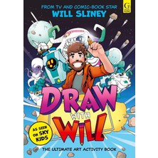 Draw With Will: The Ultimate Art Activity Book From Comic Book Artist And Tv Star