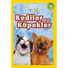 Kediler ve Köpekler: National Geographic Kids Seviye 3 (Kapak Değişebilir)