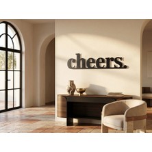 Mova Dizayn Modern Metal Cheers Duvar Yazısı Mutfak Bar Cafe Dekoratif Tablo Duvar Dekoru