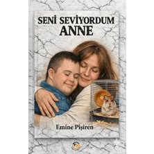 Tunç Yayıncılık Seni Seviyorum Anne