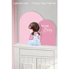 Neşeli Günlerim Pembe Çizgili Welcome Baby Kız Bebek 3 Parça Masa Üzeri Ayaklı Pano Set