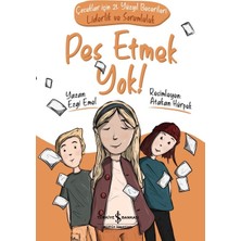 İş Bankası Kültür Yayınları Pes Etmek Yok! – Çocuklar İçin 21. Yüzyıl Becerileri: Liderlik ve Sorumluluk - Ezgi Emel, 9 - 12 Yaş