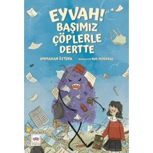 Lisinya Eyvah! Başımız Çöplerle Dertte