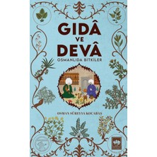Lisinya Gıdâ ve Devâ Osmanlıda Bitkiler