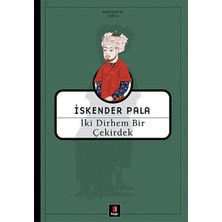 Lisinya Iki Dirhem Bir Çekirdek - Ciltsiz