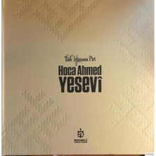 Türk Irfanının Pirî Hoca Ahmed Yesevî / Yesevi Ilahileri Cd'si Hediyeli           (Prestij Çalışma)