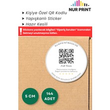 Nur Print Kişiye Özel Qr Kodlu Yapışkanlı Teşekkür Etiketi, 144 Adet Yuvarlak Ambalaj Stickerı, 5 cm Çap