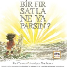 Nar Yayınları Kobi Yamada'dan Bir Fırsatla Ne Yaparsın Çocuk Öykü 40 Sayfa Normal Boy Türkçe