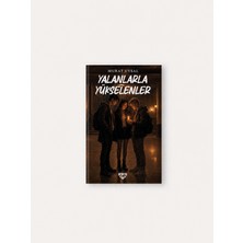 Morva Yayınları Yalanlarla Yükselenler