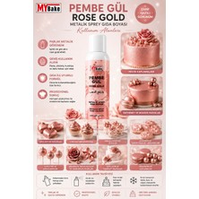 My Bake Mybake Pembe Gül (Rose Gold) Metalik Sprey Gıda Boyası 250 ml