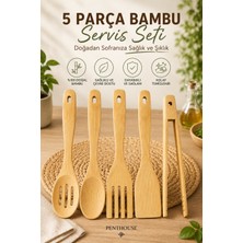 Penthouse 5 Parça Bambu Servis Seti Servis Kaşığı Delikli Kaşık Servis Çatalı Spatula Maşa Doğal Bambu Mutfak Gereçleri