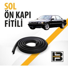 B&M Kauçuk Bmw 7 Serisi E38 (1995-2001) Sol Ön Kapı Fitili BM02314