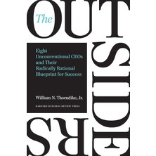 Penguin Outsiders: Eight Unconventional Ceos Their Radically Rational Blueprint Success