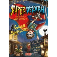 Lisinya Süperderman 1 - Gölge Savaşları
