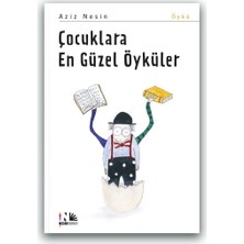 Nesin Yayınevi Nesin Yayıncılık Çocuklara En Güzel Öyküler - Aziz Nesin Okul Öncesi Eğitici Kitap 64 Sayfa