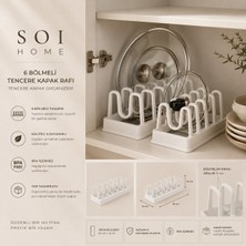 Soı Home 6 Bölmeli Tencere Kapak Rafı – Tezgah Üstü ve Dolap Içi Tencere Kapağı Düzenleyici Organizer