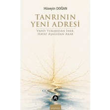 Mahfel Yayıncılık Tanrının Yeni Adresi – Vahiy Yukarıdan Iner, Hayat Aşağıdan Akar