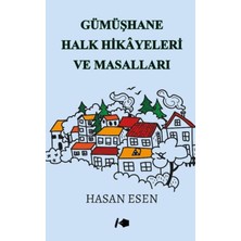 Kalemşor Yayınları Gümüşhane Halk Hikayeleri ve Masalları
