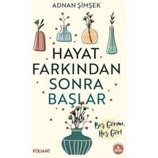 Foliant Yayınları Hayat Farkından Sonra Başlar