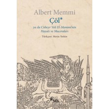Ne Verelim Size Çöl Ya Da Cübeyr Veli El-Mammi'nin Hayatı ve Maceraları