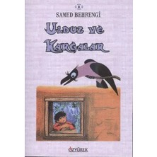 Ne Verelim Size Ulduz ve Kargalar