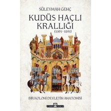 Ne Verelim Size Kudüs Haçlı Krallığı