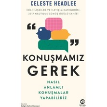 Ne Verelim Size Konuşmamız Gerek: Nasıl Anlamlı Konuşmalar Yapabiliriz