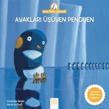 Ne Verelim Size Anne Tavuk Anlatıyor - Ayakları Üşüyen Penguen