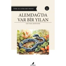 Ne Verelim Size Alemdağ’da Var Bir Yılan