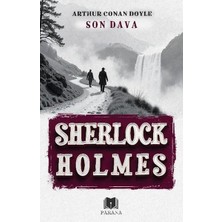 Ne Verelim Size Son Dava - Sherlock Holmes