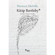 Ne Verelim Size Katip Bartleby - Bir Wall Steet Hikayesi