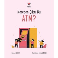 Ne Verelim Size Nereden Çıktı Bu Atm?