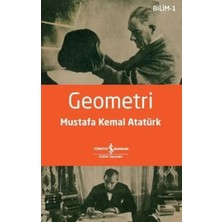 Ne Verelim Size Geometri - Mustafa Kemal Atatürk