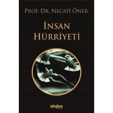 Ne Verelim Size Insan Hürriyeti