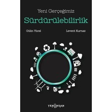 Ne Verelim Size Yeni Gerçeğimiz Sürdürülebilirlik
