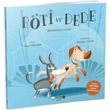 Ne Verelim Size Pöti ve Dede - Bir Dostluk Öyküsü