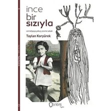 Ne Verelim Size Ince Bir Sızıyla
