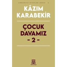 Ne Verelim Size Çocuk Davamız - 2