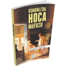 Ne Verelim Size Osmanlı'da Hoca Nüfuzu