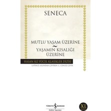 Ne Verelim Size Mutluluk Yaşam Üzerine - Yaşamın Kısalığı Üzerine - Hasan Ali Yücel Klasikleri
