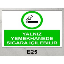 Baysan Yangın Yalnız Yemekhanede Sigara Içilebilir Uyarıc Levha