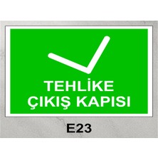 Baysan Yangın Tehlike Çıkış Kapısı Uyarıcı Levha