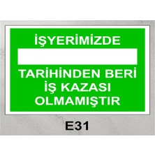 Baysan Yangın Iş Kazası Uyarıcı Levha