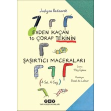 Evden Kaçan On Çorap Tekinin Şaşırtıcı Maceraları
