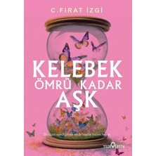 Moda Labio Kelebek Ömrü Kadar Aşk