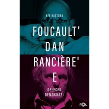 Moda Labio Foucault’dan Rancière’e Gelecek Demokrasi