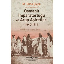 Moda Labio Osmanlı Imparatorluğu ve Arap Aşiretleri 1840-1914