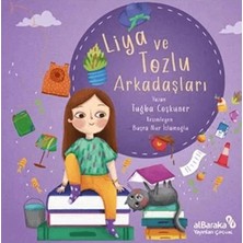 Moda Labio Liya ve Tozlu Arkadaşları